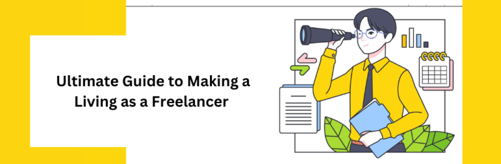 <strong>Ultimate Guide to Making a Living as a Freelancer </strong>
